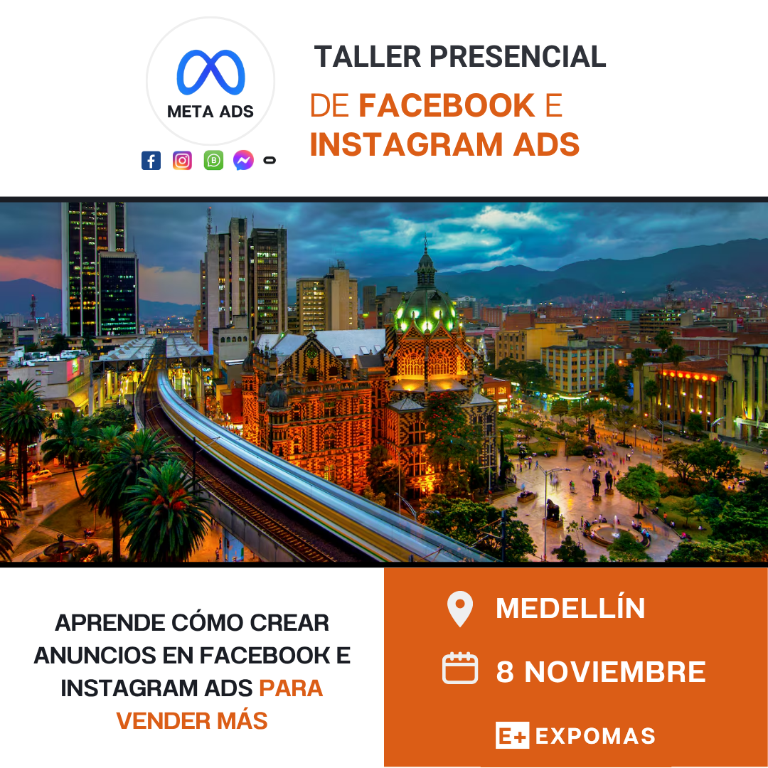 MEDELLIN (8 NOVIEMBRE ) – Curso Meta Ads 2025 (2)