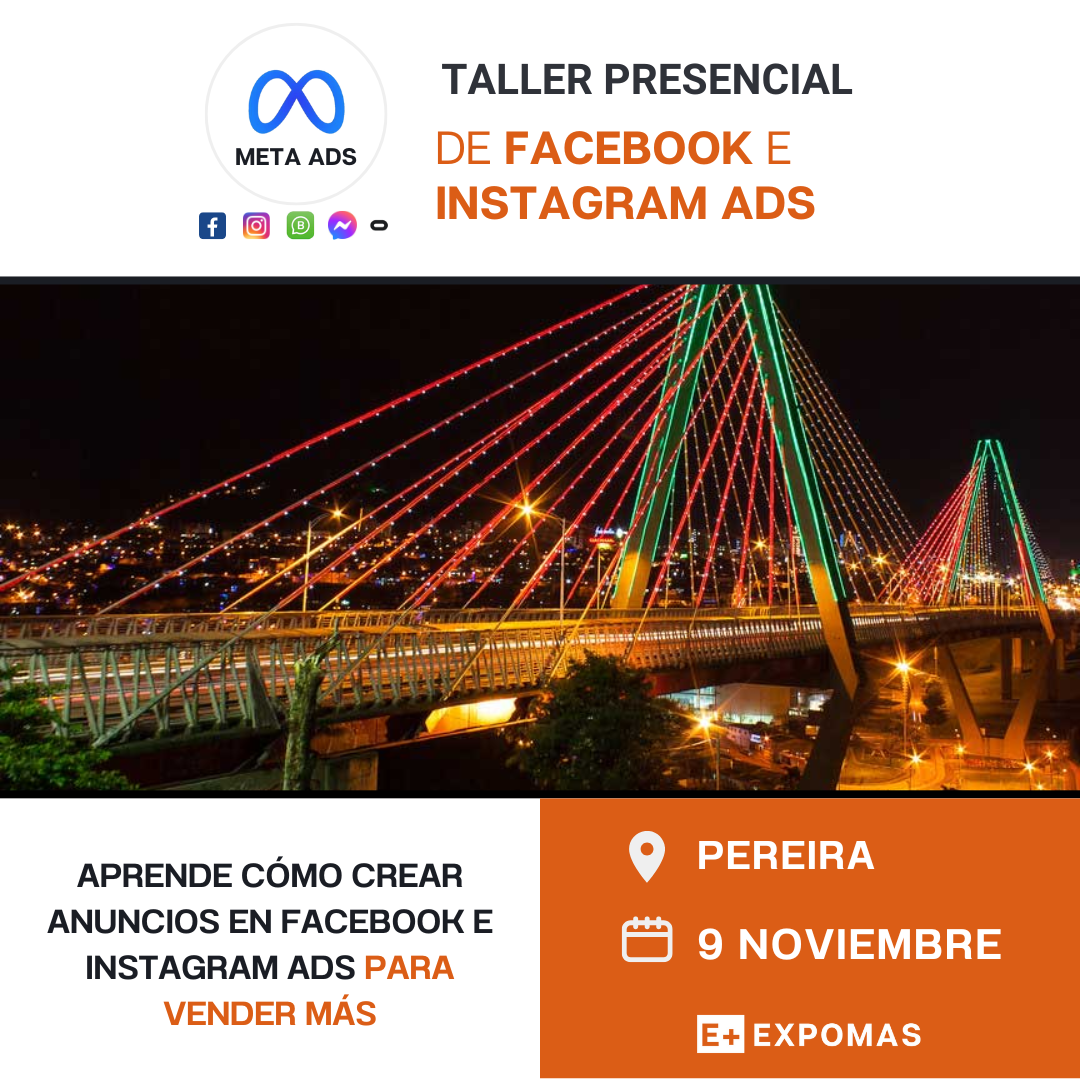 Taller de Facebook e Instagram ads en Pereira